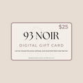 93 Noir Body Care Digital Gift Card