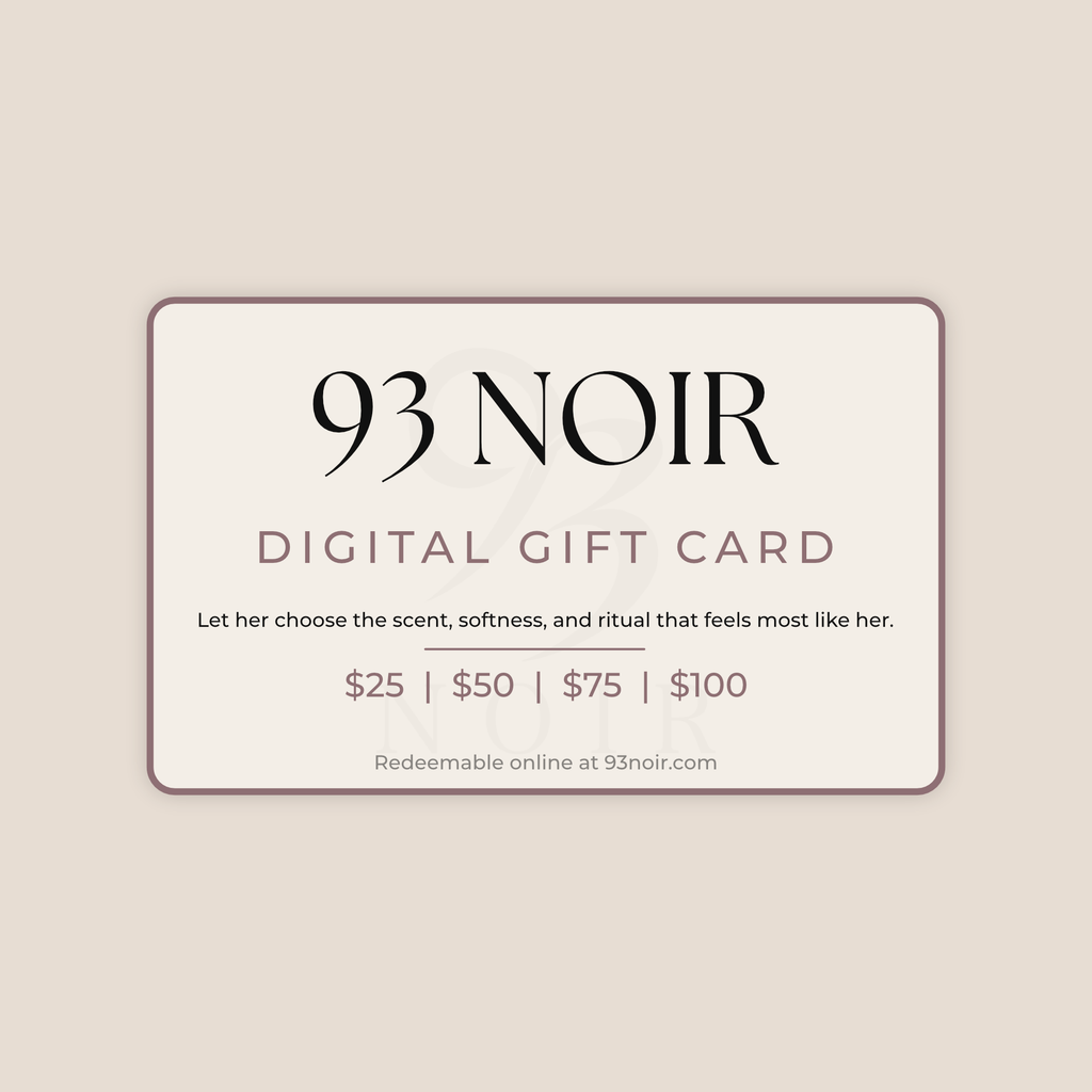 93 Noir Body Care Digital Gift Card
